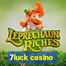 7luck casino